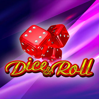 Dice & Roll